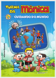 Turma da Mônica - Cuidando do Mundo